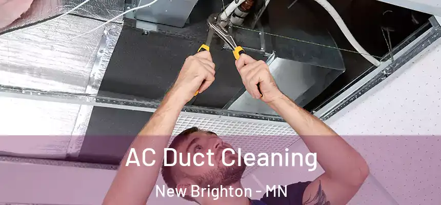  AC Duct Cleaning New Brighton - MN