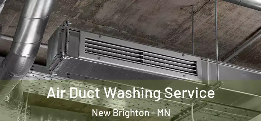  Air Duct Washing Service New Brighton - MN