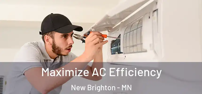  Maximize AC Efficiency New Brighton - MN